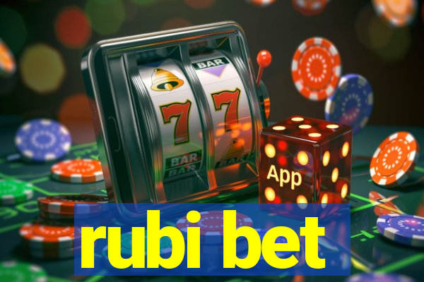 rubi bet